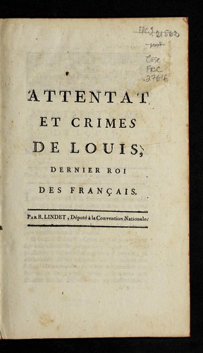Attentat et crimes de Louis, dernier roi des Franc ʹais