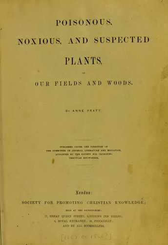 Poisonous, noxious and suspected plants of our fields and woods