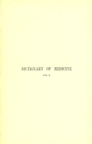 A dictionary of medicine