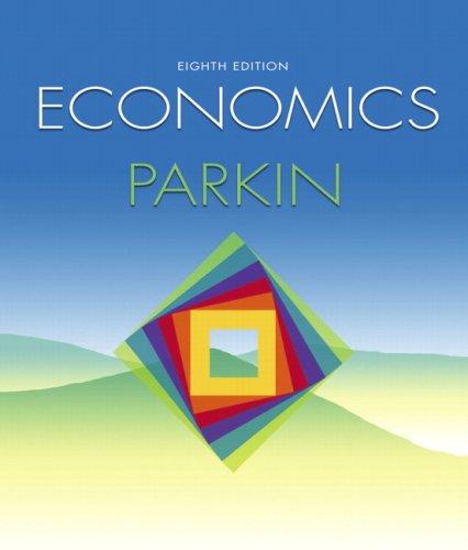 economics parkin eighth edition Economics plus MyEconLab plus eBook 2-semester Student Access Kit