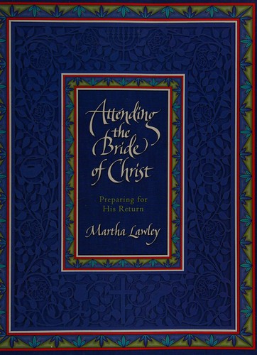 Attending the Bride of Christ