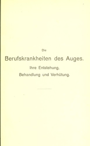 Die Berufskrankheiten des Auges