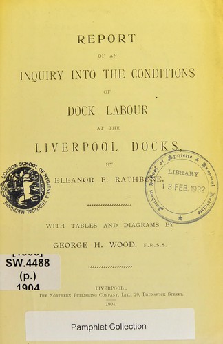Report of an inquiry into the conditions of dock labour at the Liverpool docks