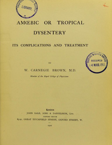 Amoebic or tropical dysentery