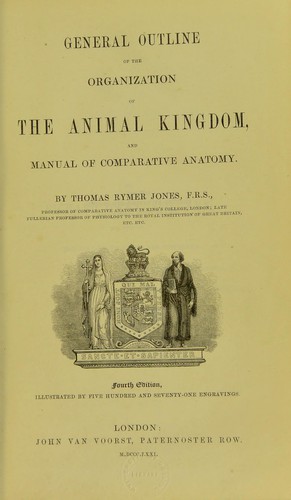 General outline of the organization of the animal kingdom, and manual of comparative anatomy