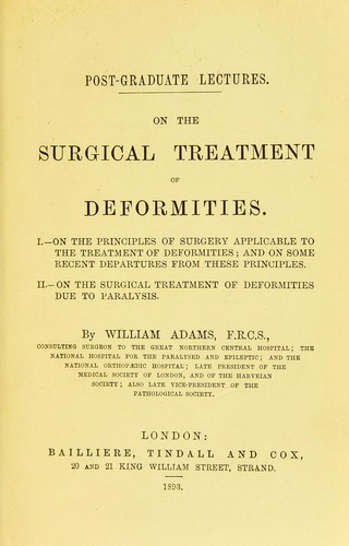 Post-graduate lectures on the surgical treatment of deformities