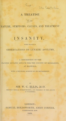 A treatise on the nature, symptoms, causes, and treatment of insanity