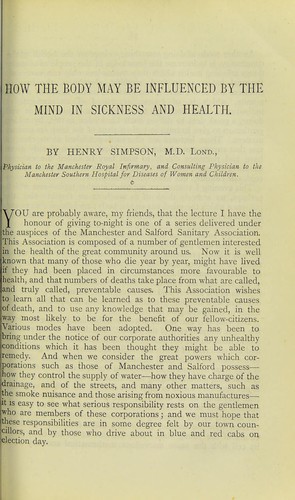 [How the body may be influenced by the mind in sickness and health]
