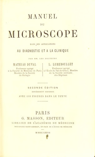 Manuel du microsope dans ses applications au diagnostic et à la clinique
