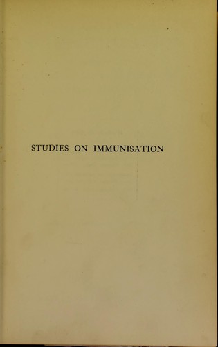 Studies on immunisation and their application to the diagnosis and treatment of bacterial infections