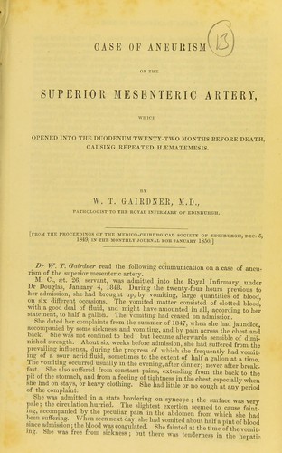 Case of aneurism of the superior mesenteric artery, which opened into the duodenum twenty-two months before death, causing repeated hæmatemesis