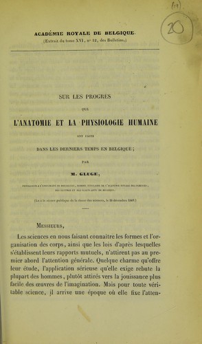 Sur les progrès que l'anatomie et la physiologie humaine ont faits dans les derniers temps en Belgique