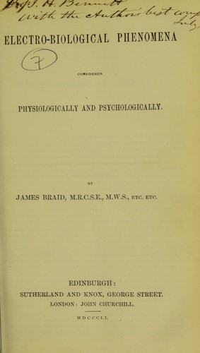Electro-biological phenomena considered physiologically and psychologically