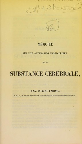 Mémoire sur une altération particuliére de la substance cérébrale