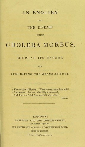 An enquiry into the disease called cholera morbus