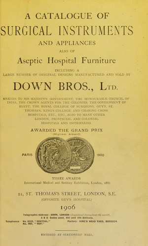 A catalogue of surgical instruments and appliances manufactured and sold by Down Bros