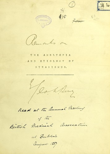 Remarks on the amblyopia and etiology of strabismus
