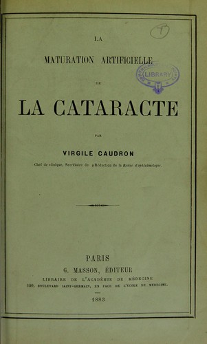 La maturation artificielle de la cataracte