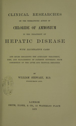 Clinical researches on the therapeutic action of chloride of ammonium in the treatment of hepatic disease