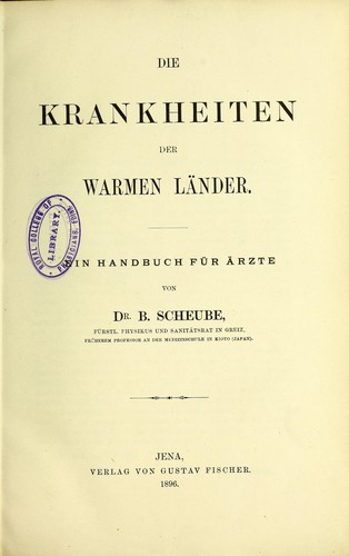 Die Krankheiten der warmen Länder