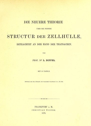 Die neuere Theorie uber die feinere Structur der Zellenhulle betrachtet an der Hand der Thatsachen