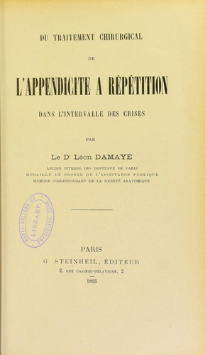 Du traitement chirurgical de l'appendicite à répétition dans l'intervalle des crises