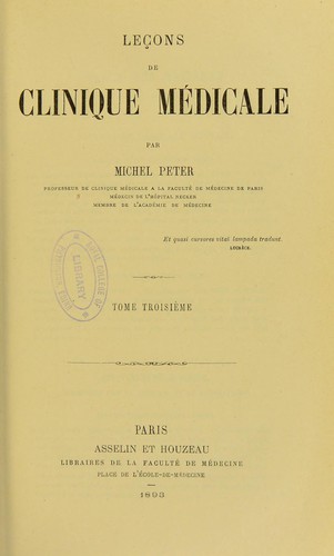 Leçons de clinique médicale. T. 3
