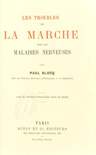 Les troubles de la marche dans les maladies nerveuses
