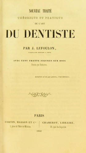 Nouveau traite theorique et pratique de l'art du dentiste