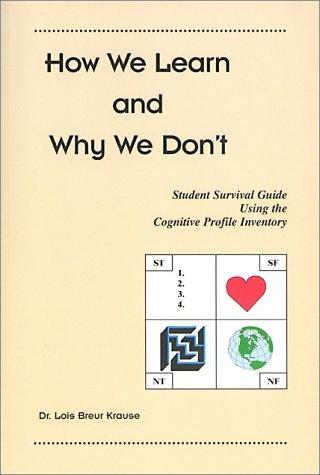How We Learn and Why We Don't