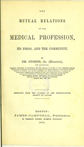 The mutual relations of the medical profession, its press, and the community