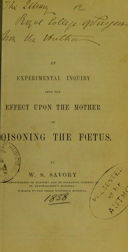 An experimental inquiry into the effect upon the mother of poisoning the foetus