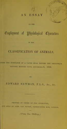 An essay on the employment of physiological characters in the classification of animals