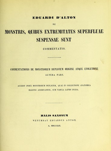 Eduardi d'Alton de monstris, quibus extremitates superfluae suspensae sunt commentatio