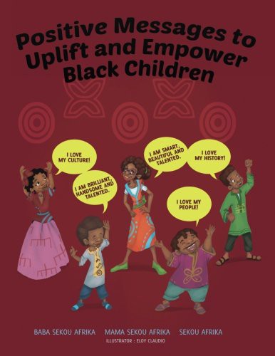 Positive Messages to Uplift and Empower Black Children