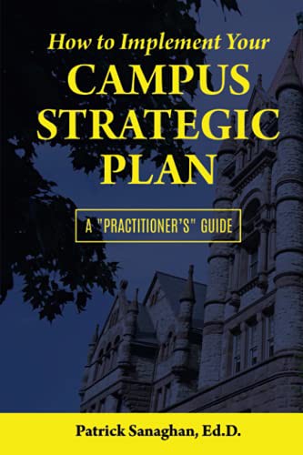 How To Implement Your Campus Strategic Plan
