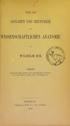 Über die Aufgaben und Zielpunkte der wissenschaftlichen Anatomie