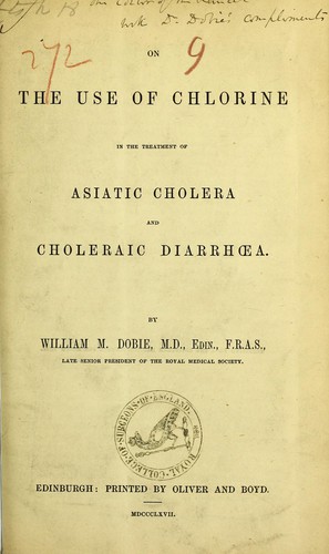 On the use of chlorine in the treatment of Asiatic cholera and choleraic diarrhoea
