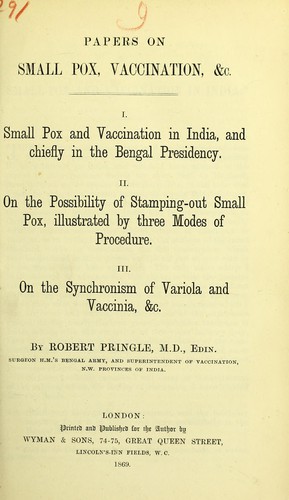 Papers on small pox, vaccination, &c. ...
