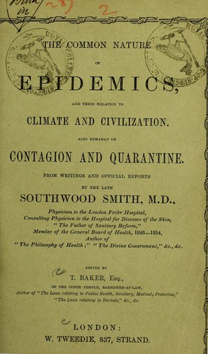 The common nature of epidemics, and their relation to climate and civilization