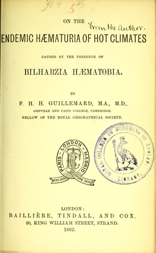 On the endemic haematuria of hot climates caused by the presence of bilharzia haematobia