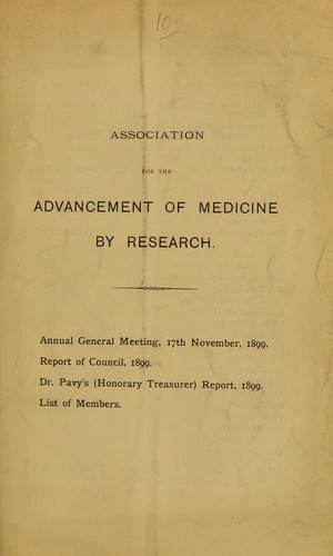 Annual General Meeting, 17th November, 1899, report of Council, 1899, Dr. Pavy's (honorary treasurer) report, 1899, list of members