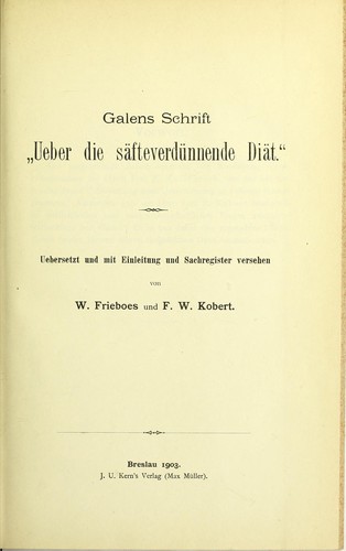 Galens Schrift 'Ueber die säfteverdünnende Diät'