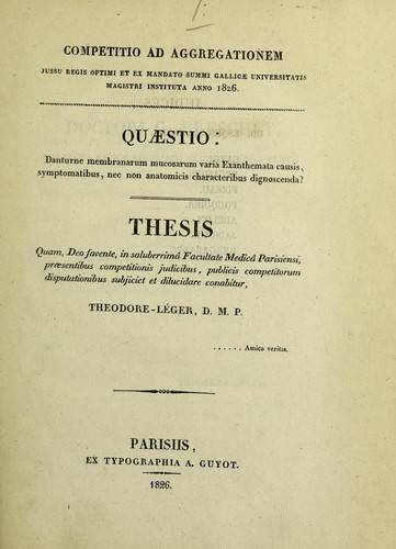 Quaestio, danturne membranarum mucosarum varia exanthemata causis, symptomatibus, nec non anatomicis characteribus dignoscenda?