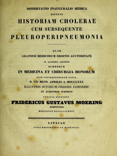 Dissertatio inauguralis medica sistens historiam cholerae cum subsequente pleuroperipneumonia ...