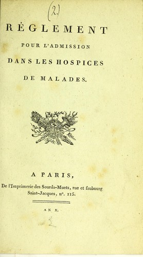 Réglement pour l'admission dans les hospices de malades
