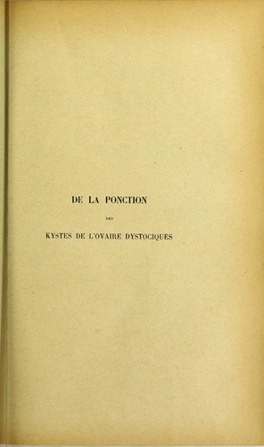 De la ponction des kystes de l'ovaire dystociques