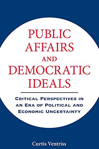 Public Affairs and Democratic Ideals