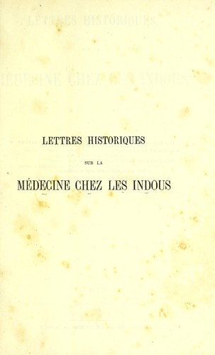 Lettres historiques sur la médecine chez les Indous