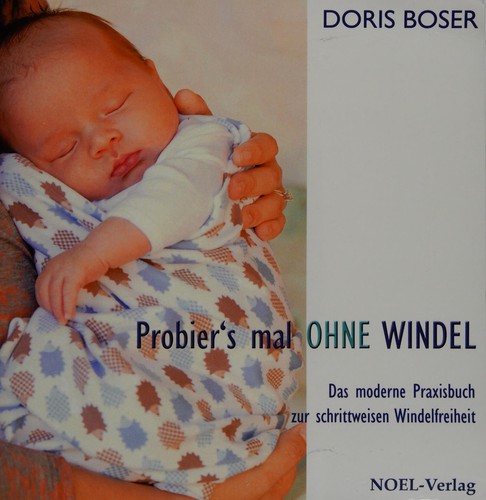 Probier's mal ... ohne Windel